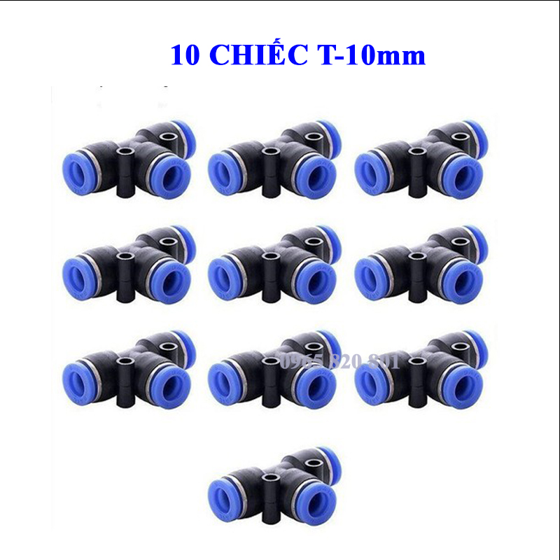 [ 10 chiếc ] Chia T nối nhanh ống 10mm