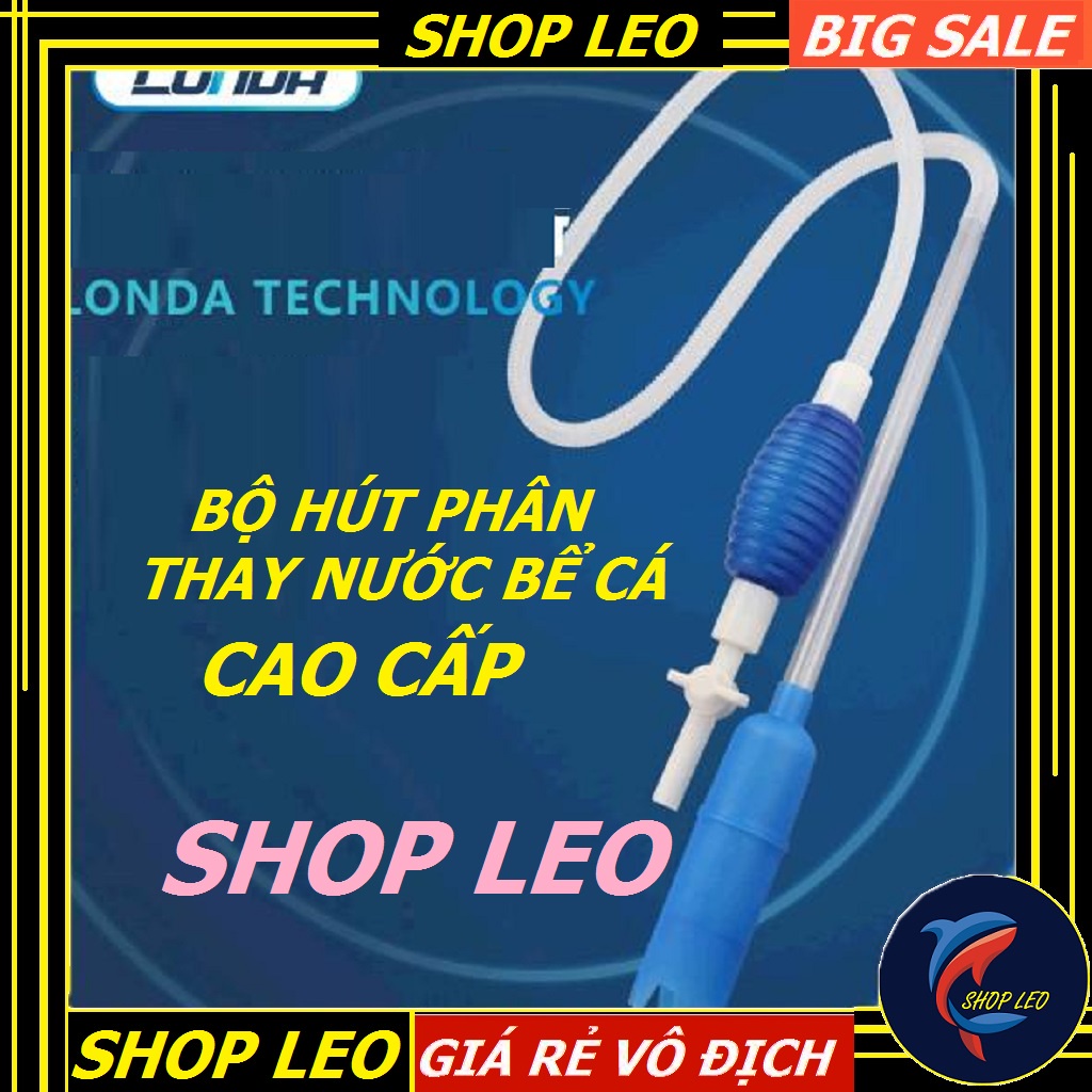 [Hoàn Tiền 10%]Bộ bơm tay thay nước Cao Cấp, hút phân cho bể cá có van khóa - LONDA - phụ kiện thủy sinh - shopleo
