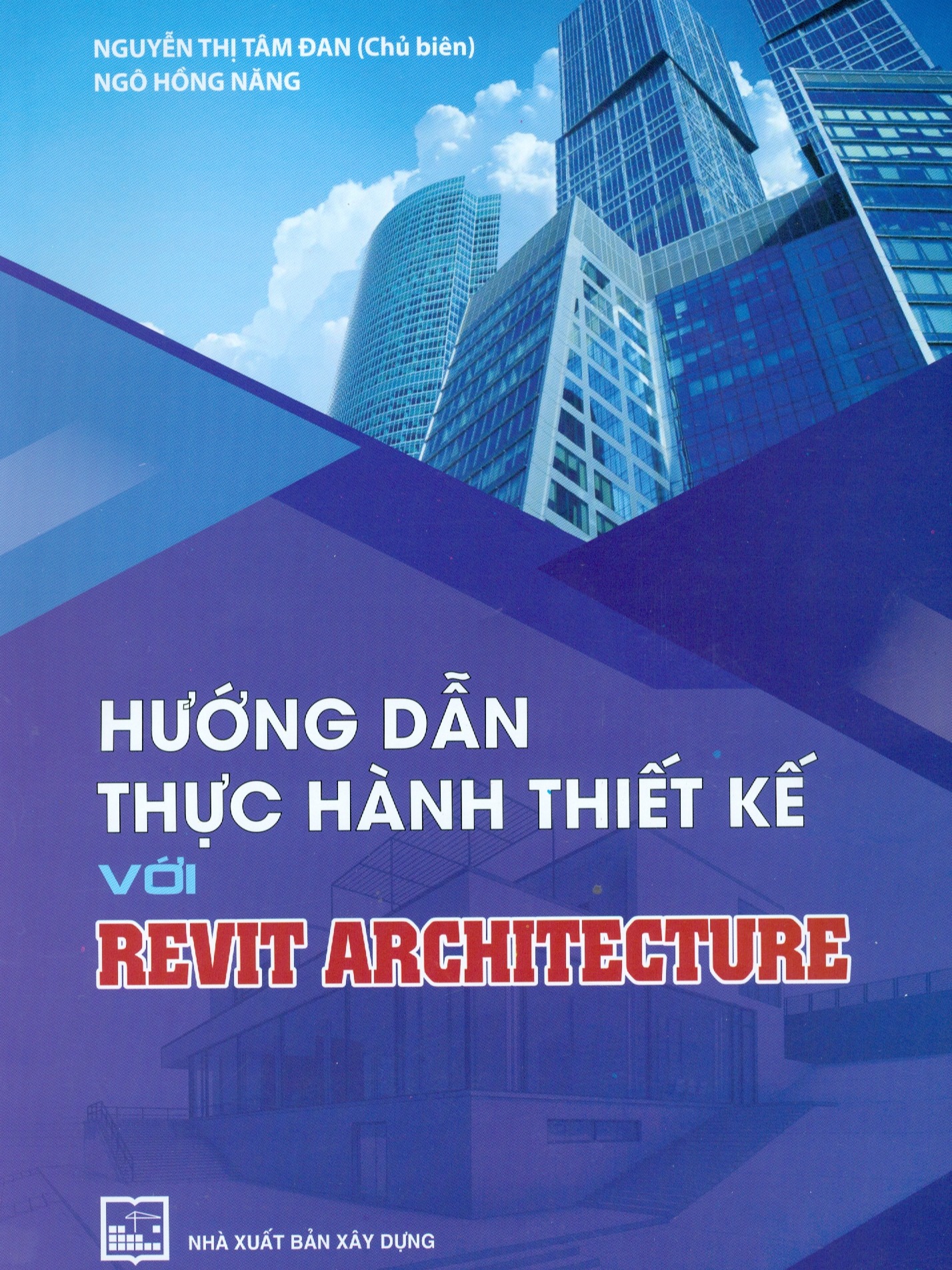 Hướng Dẫn Thực Hành Thiết Kế Với Revit Architecture