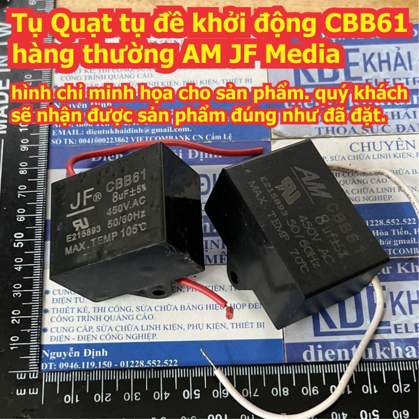 Combo Tụ Quạt tụ đề khởi động CBB61 hàng thường các Hãng JF AM Media dung lượng 1.0uF ~ 35uF kde3617