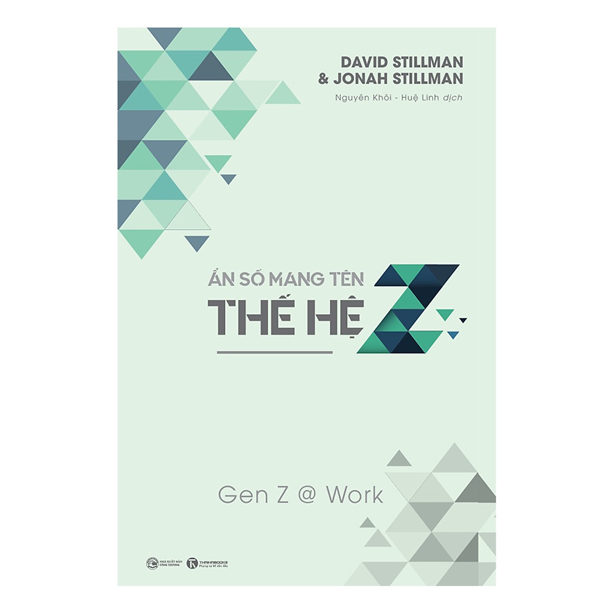 Ẩn số mang tên thế hệ z - gen z work