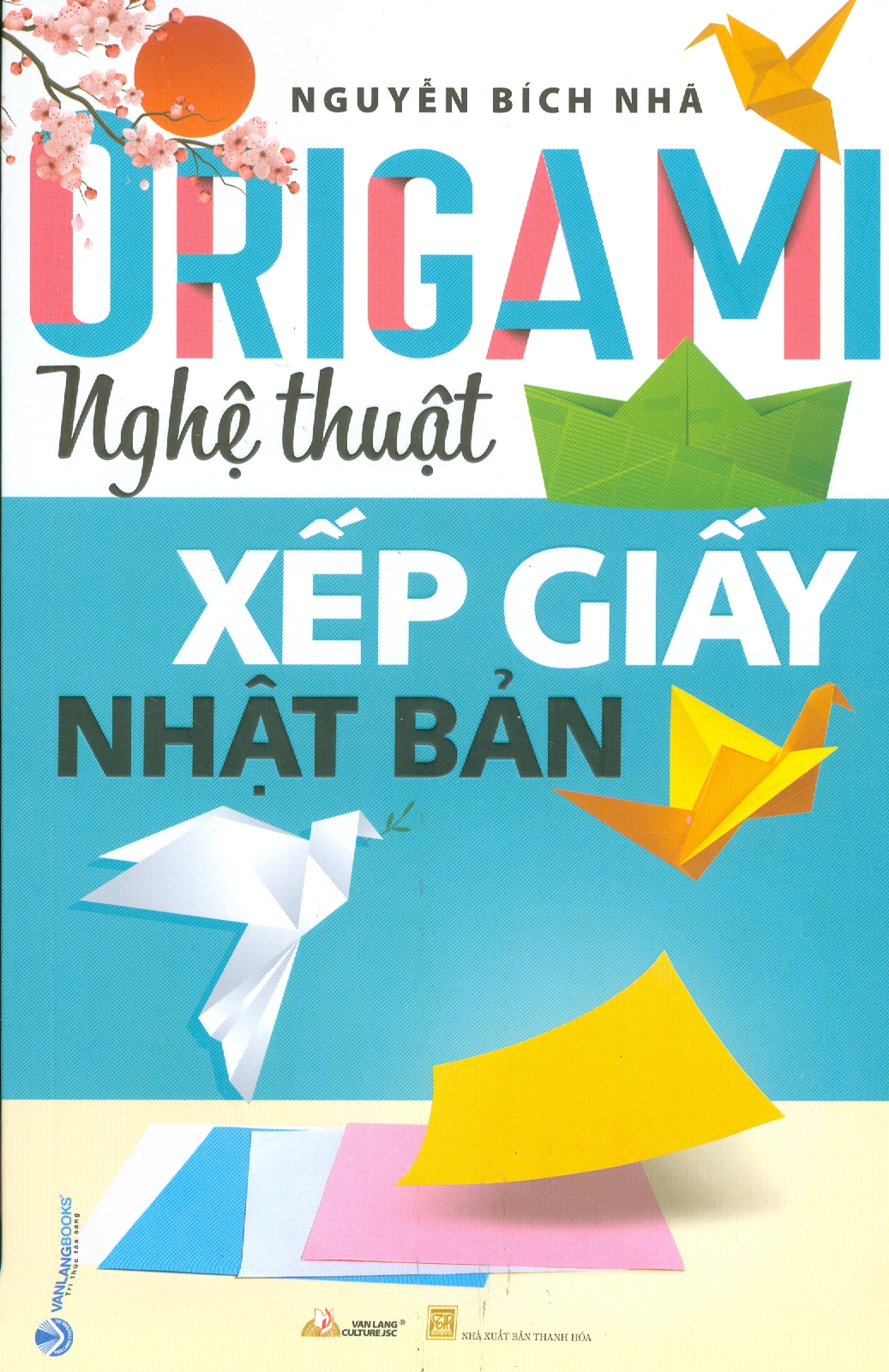 Origami - Nghệ Thuật Xếp Giấy Nhật Bản