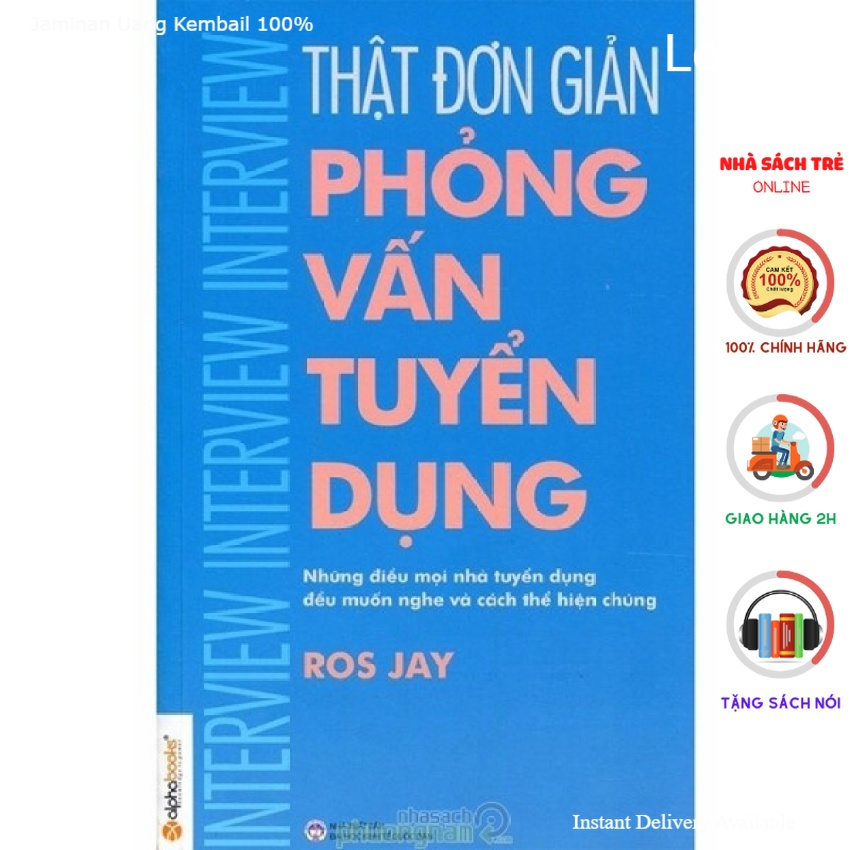 Thật đơn giản - phỏng vấn tuyển dụng