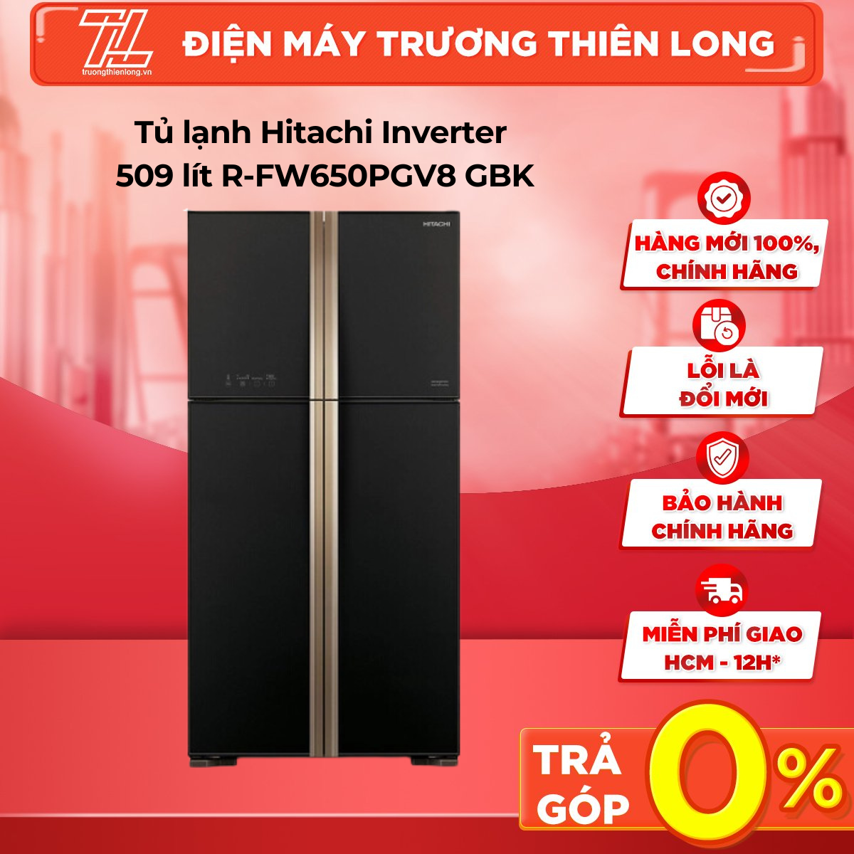 Tủ lạnh Hitachi Inverter 509 lít R-FW650PGV8(GBK) - TRẢ GÓP 0% - GIAO TOÀN QUỐC - NGOÀI HCM TÍNH PHÍ