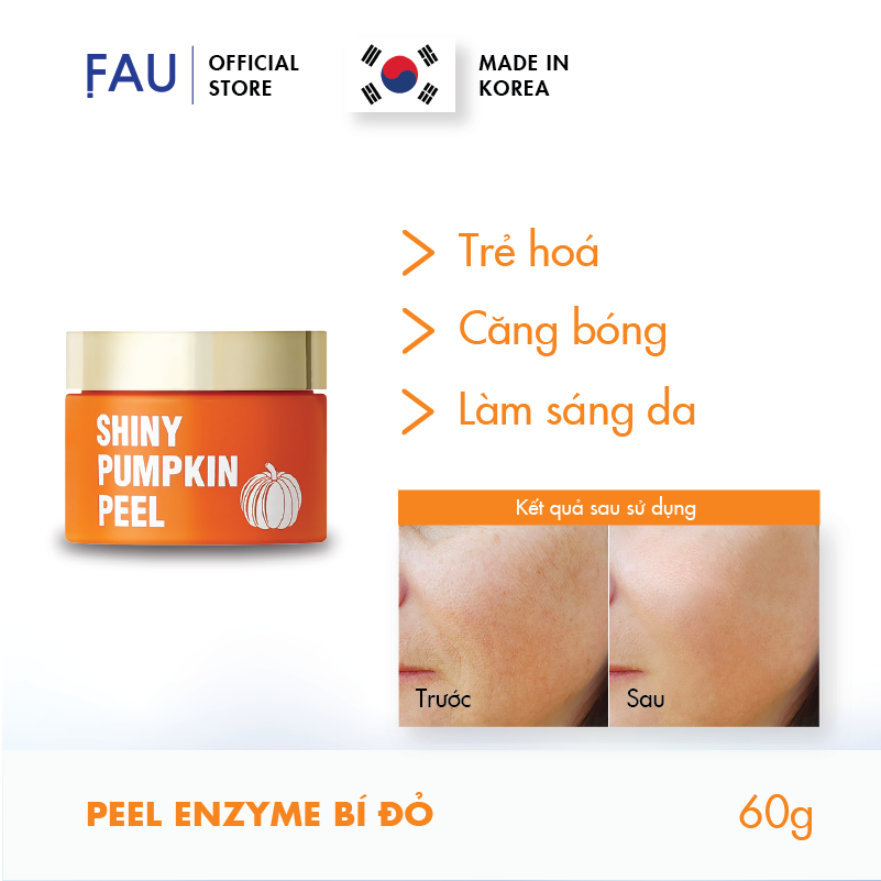 [FAU Shiny Pumpkin Peel] – Peel bí đỏ +AHA +BHA trẻ hóa, sáng da (60g)