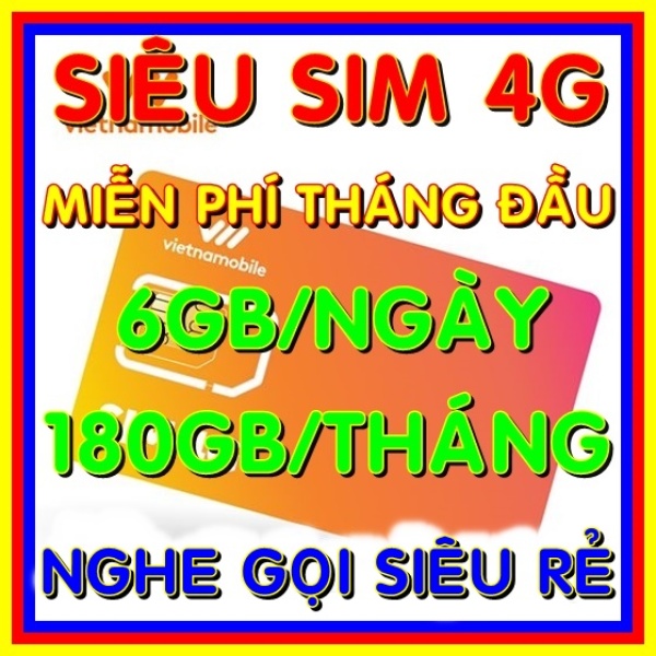 [HCM]Sim 4G Vietnamobile 6Gb/ngày gói 180Gb/tháng - Đã có sẵn miễn phí sẵn tháng đầu - Phí gia hạn 45k/tháng - Nghe gọi siêu rẻ - Shop Sim Giá Rẻ