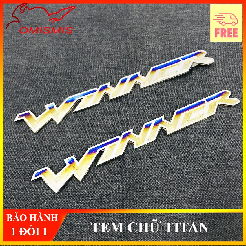 [HCM][CHỮ TITAN] TEM LOGO TEM CHỮ DECAL TEM TITAN CHỮ NỔI WINNER HÀNG CAO CẤP