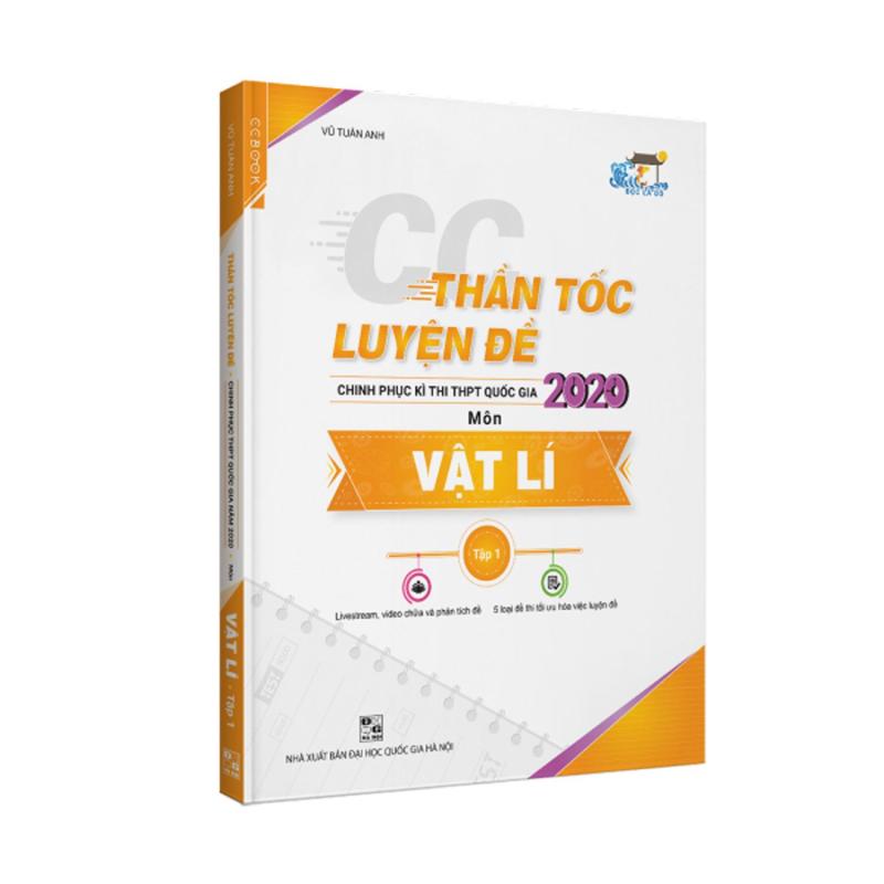 Mua SÁCH LUYỆN THI - CC THẦN TỐC LUYỆN ĐỀ 2020 MÔN VẬT LÍ TẬP 1