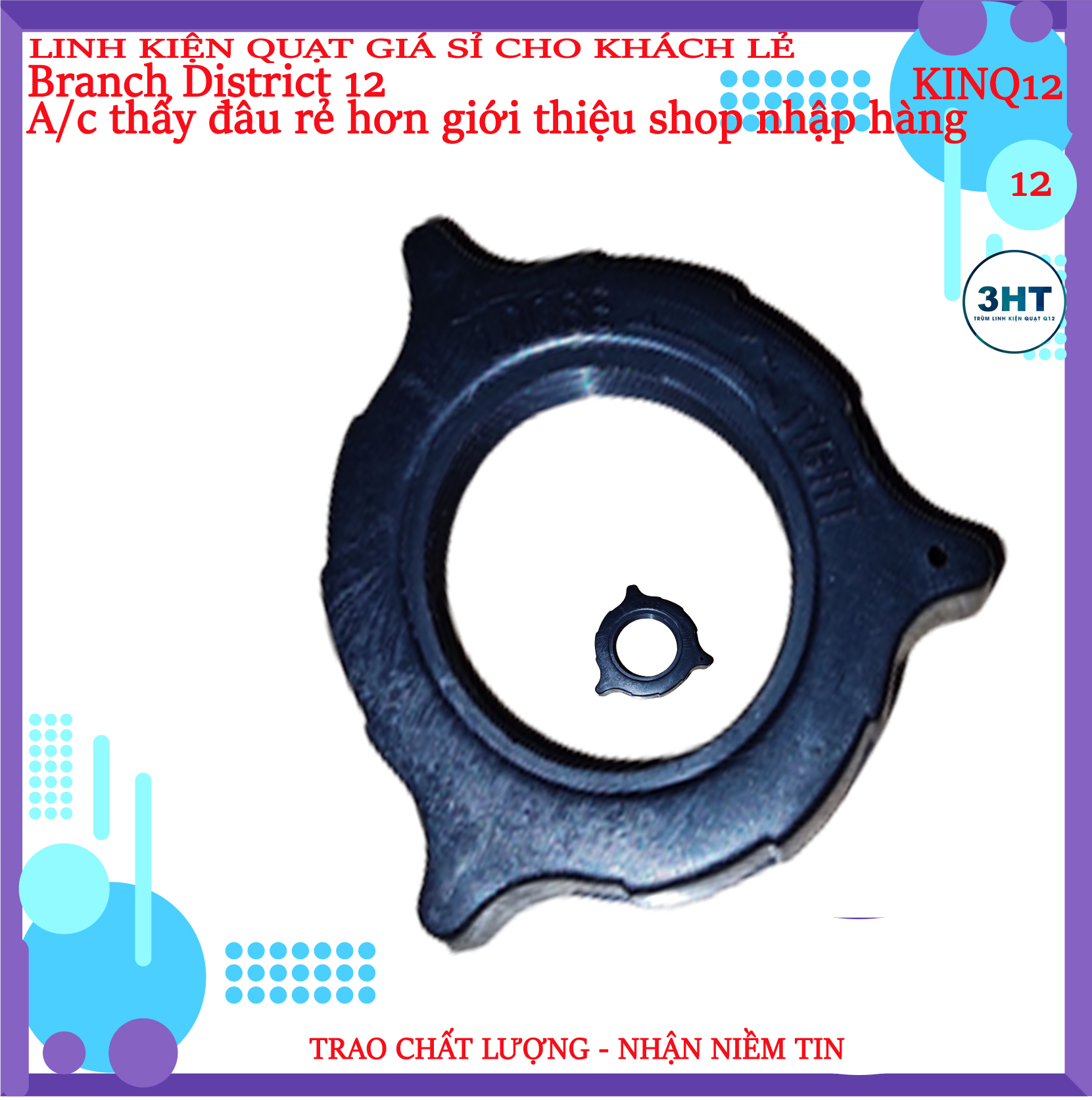 10 Tán vặn lồng - cánh quạt loại thường - 3HT