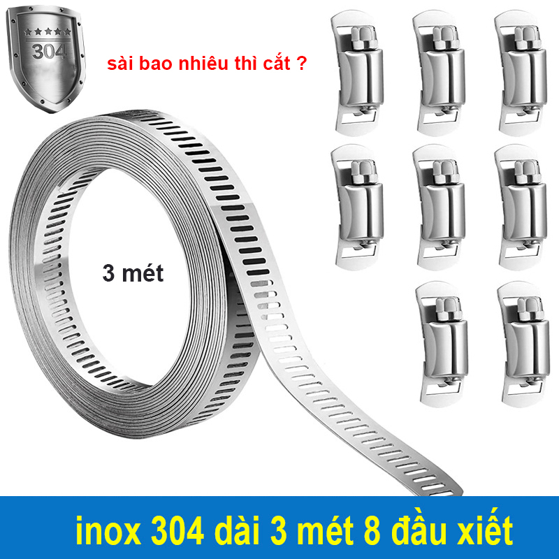 Bộ Đai xiết cổ dê inox 304 Dài 3 mét kèm 8 đầu ốc xiết ( inox 100% ...