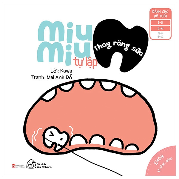 Fahasa - ehon kĩ năng sống - miu miu tự lập - thay răng sữa