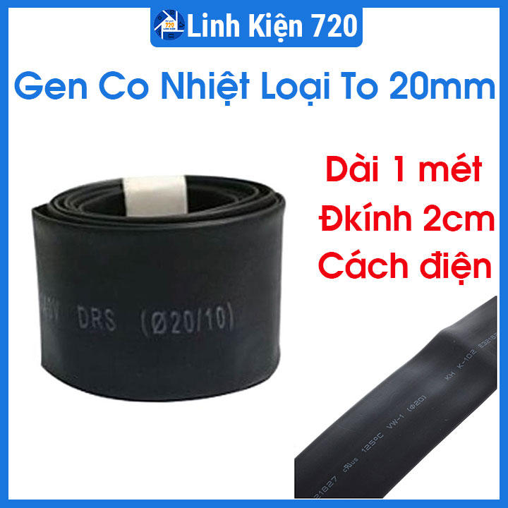 Gen co nhiệt loại to 20mm dài 1m quấn dây điện