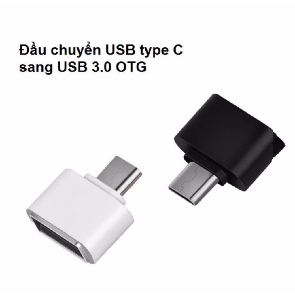 Đầu OTG Type C - OTG Type C ra Usb 3.0