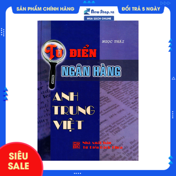 Sách - Từ Điển Ngân Hàng (Anh - Trung - Việt) - Newshop