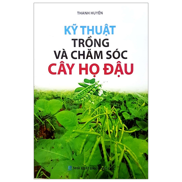 Fahasa - kỹ thuật trồng và chăm sóc cây họ đậu