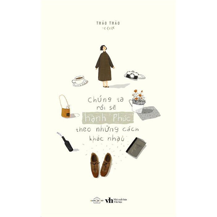 Sách - Chúng ta rồi sẽ hạnh phúc, theo những cách khác nhau [AZVietNam]