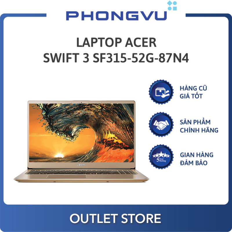 Bảng giá Laptop Acer Swift 3 SF315-52G-87N4 (NX.GZCSV.005) (i7-8550U) (Vàng) - Laptop cũ Phong Vũ