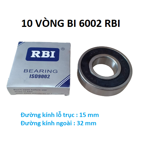 10 Vòng bi 6002 RBI -chất lượng cao