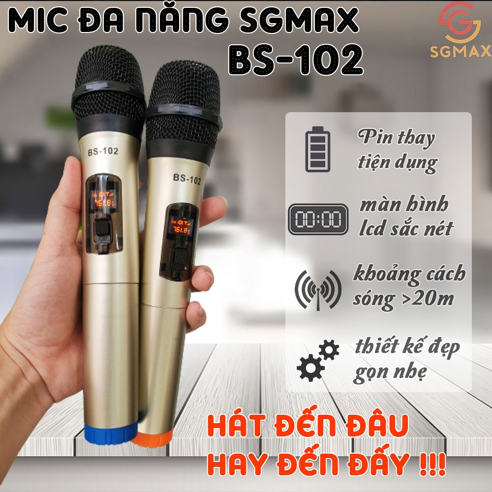 Micro không dây karaoke sgmax 102 - micro chuyên dùng cho loa kéo, amply và mixer, micro nhẹ hút âm dễ hát, giảm hú rè nhiễu sóng, giá rẻ nhất năm