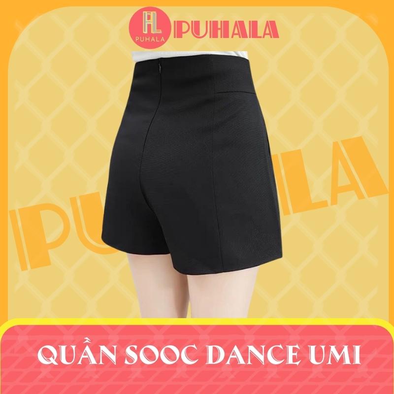 Quần short nữ dance umi lưng cao co giãn siêu tôn dáng cạp cao PUHALA Quần short cạp cao MIE sooc đùi khoá sau tập dance umi hàn cao cấp Quần Short Dance Ôm Nữ Cạp Cao Siêu Hách Dáng Dài Co Dãn Chất Vải Umi Quần Sooc Đùi ôm n