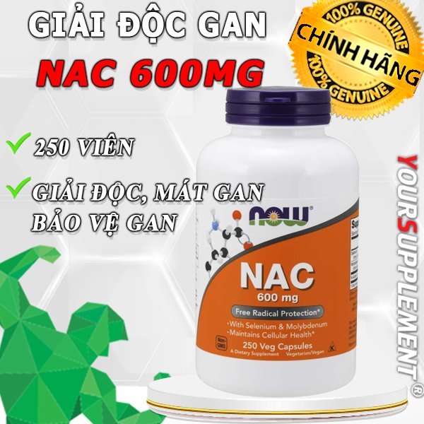 Bảo vệ Gan NAC/N-acetyl cysteine NOW 600mg -  250 viên