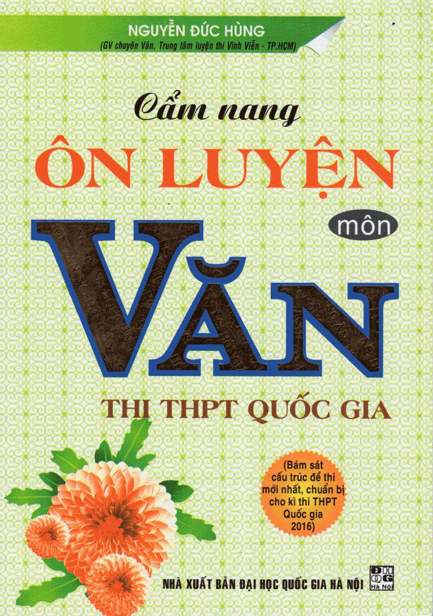 Cẩm nang ôn luyện môn văn - thi thpt quốc gia