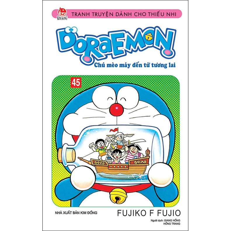 Truyện tranh Doraemon - Tập 45 - Truyện ngắn - NXB Kim Đồng