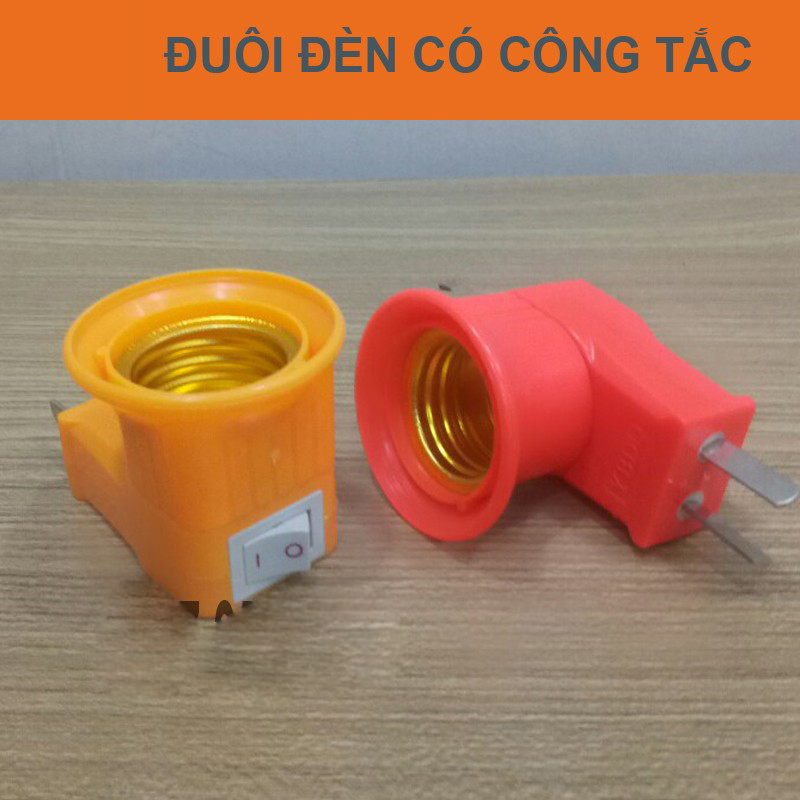 Đuôi đèn E27 công tắc loại tốt