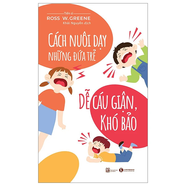 Sách - cách nuôi dạy những đứa trẻ dễ cáu giận, khó bảo - newshop