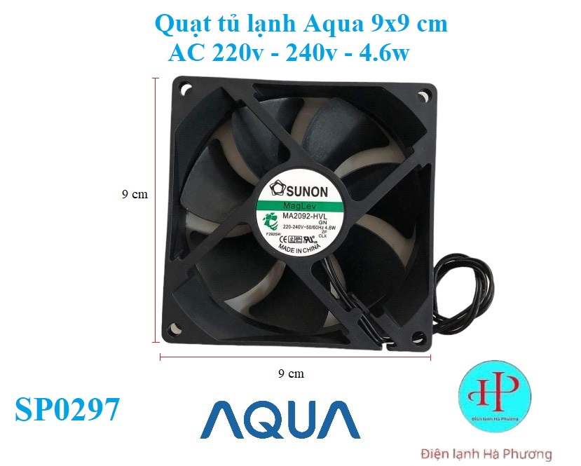 Quạt tủ lạnh aqua - quạt tản nhiệt tủ lạnh aqua 9x9 cm- mới hãng - f130