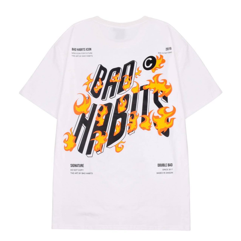 Áo thun Bad Habits FIRE LOGO