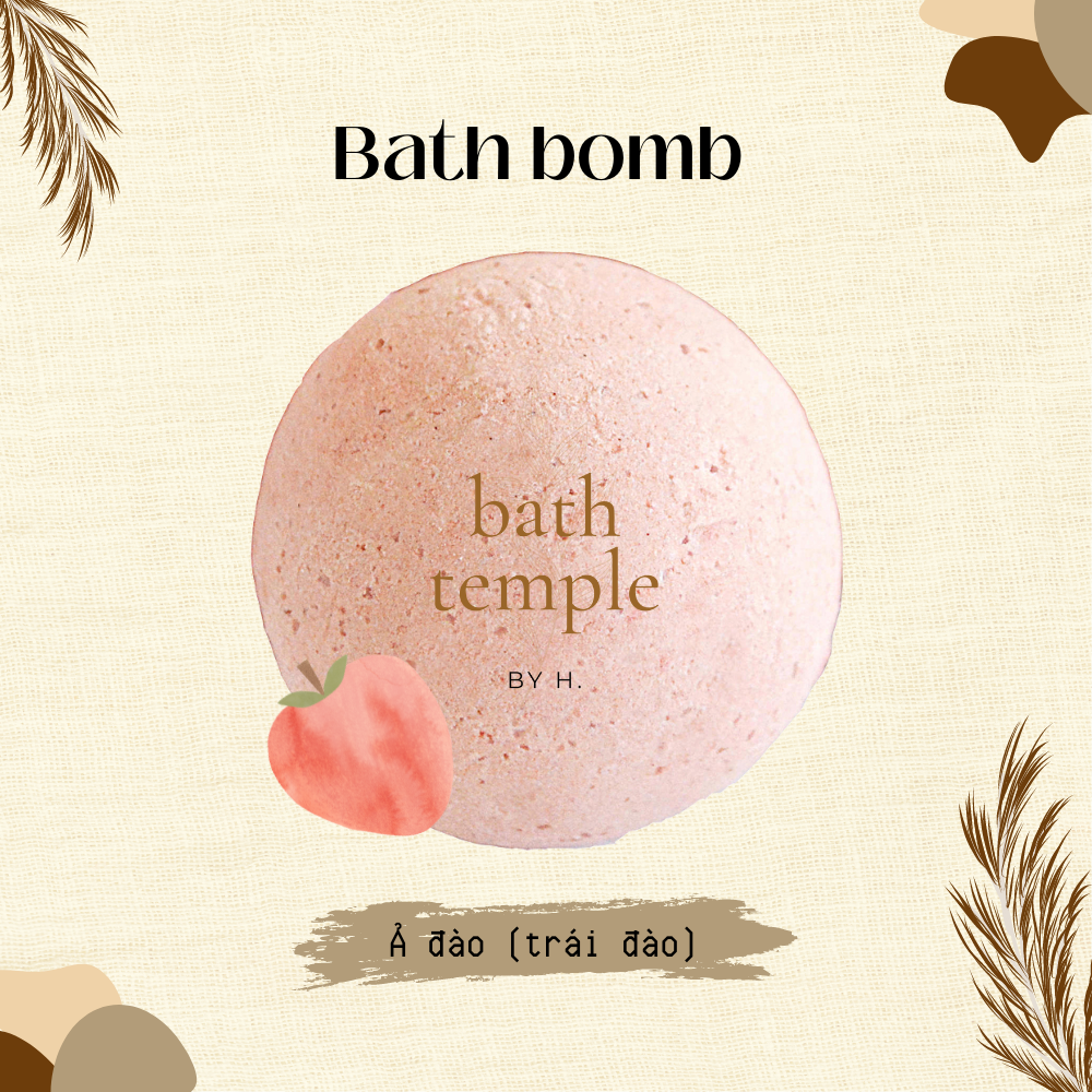 Bom tắm cho bồn tắm Bath bomb - Ả đào Đào Peach - bath temple