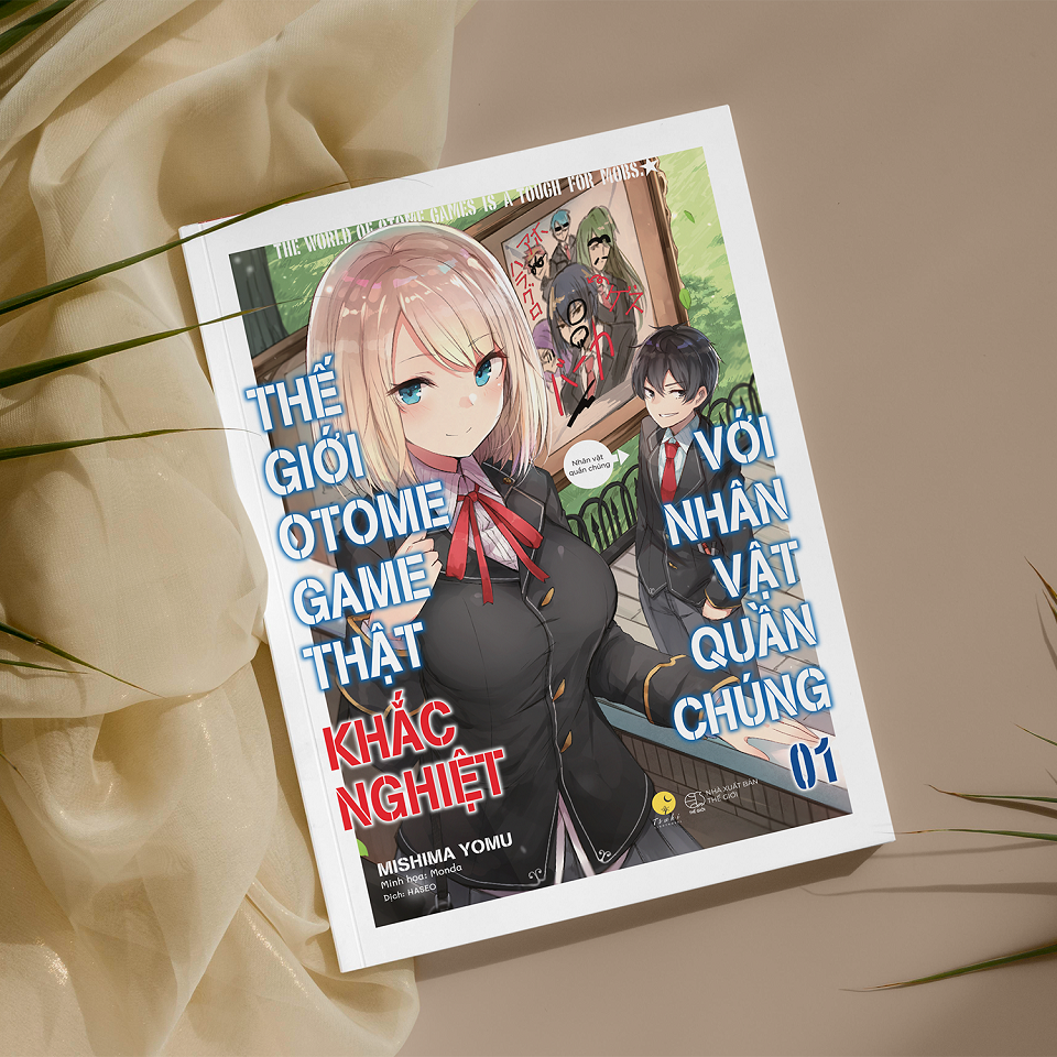Sách - Thế Giới Otome Game Thật Khắc Nghiệt Với Nhân Vật Quần Chúng - Tập 1