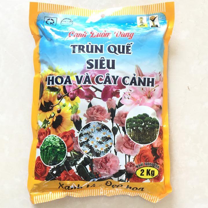 Gói 2kg phân trùng quế Cánh Buồn Vàng siêu hoa và cây cảnh, giúp cây cảnh xanh lá đẹp hoa.