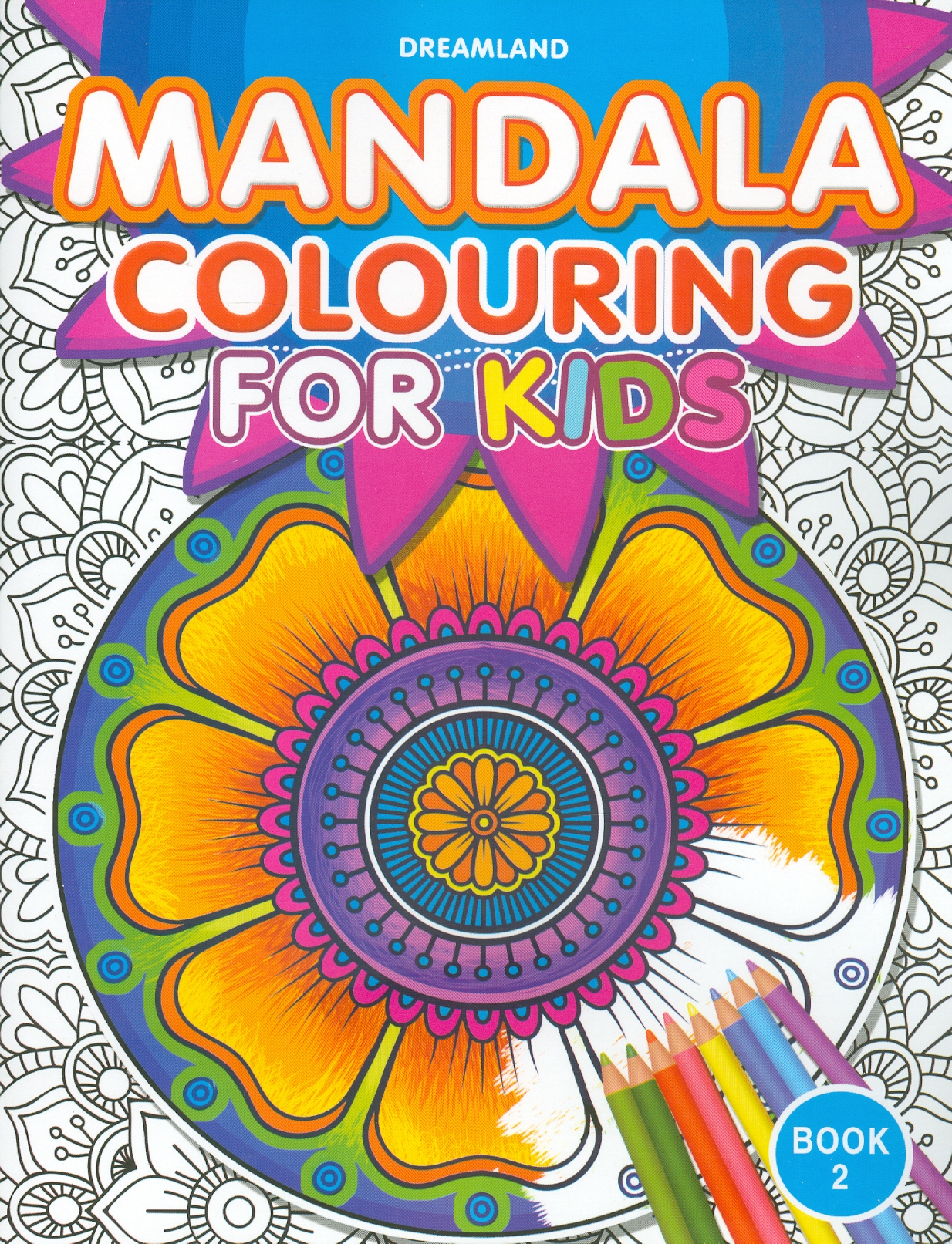 Mandala Colouring For Kids - Book 2