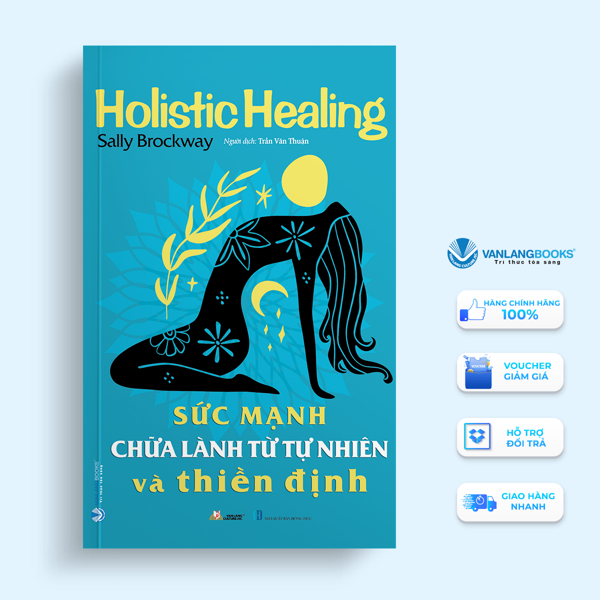 Sách - Sức Mạnh Chữa Lành Từ Tự Nhiên Và Thiền Định-Vanlangbooks