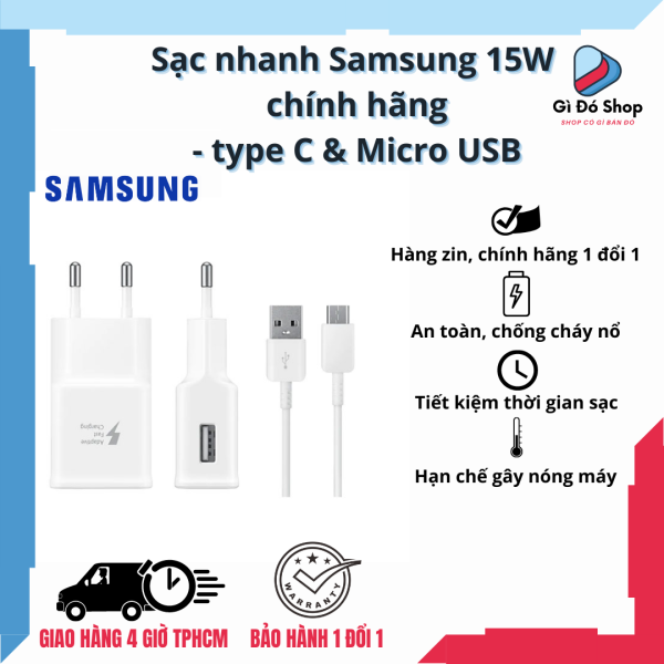 [Tặng túi chống nước điện thoại] Bộ sạc nhanh Samsung 15W chính hãng - Type C & Micro USB - Tương thích với nhiều dòng máy Galaxy J/A/S/Note/Android - Zin 1 đổi 1