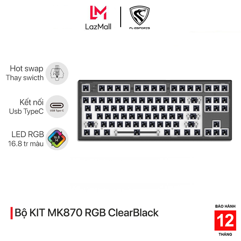 Bộ KIT bàn phím cơ FL-Esports MK870 RGB ClearBlack - Mạch xuôi - Sẵn foam - Hàng chính hãng