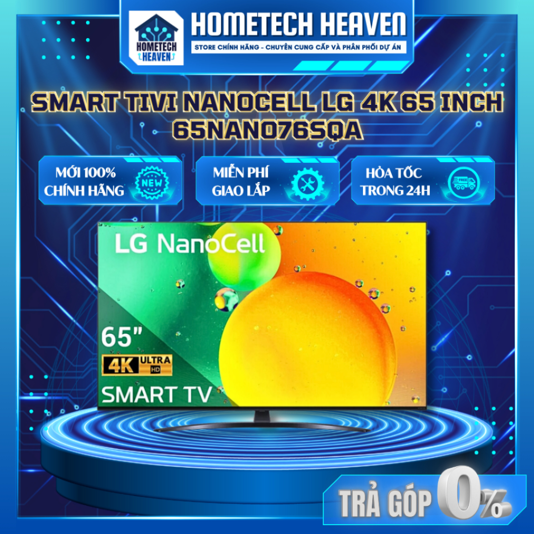 Smart tivi nanocell lg 4k 65 inch 65nano76sqa -hàng chính hãng