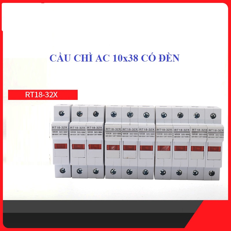 Combo 10 Cầu chì AC RT18-32X Có đèn báo loại tốt [Đế + ruột]