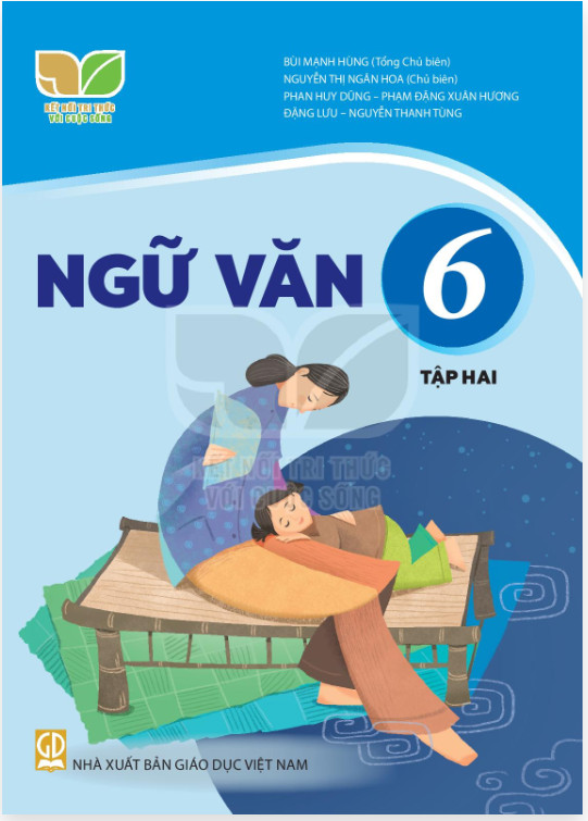 Ngữ Văn lớp 6 tập 2- Ket noi tri thuc voi cuoc song