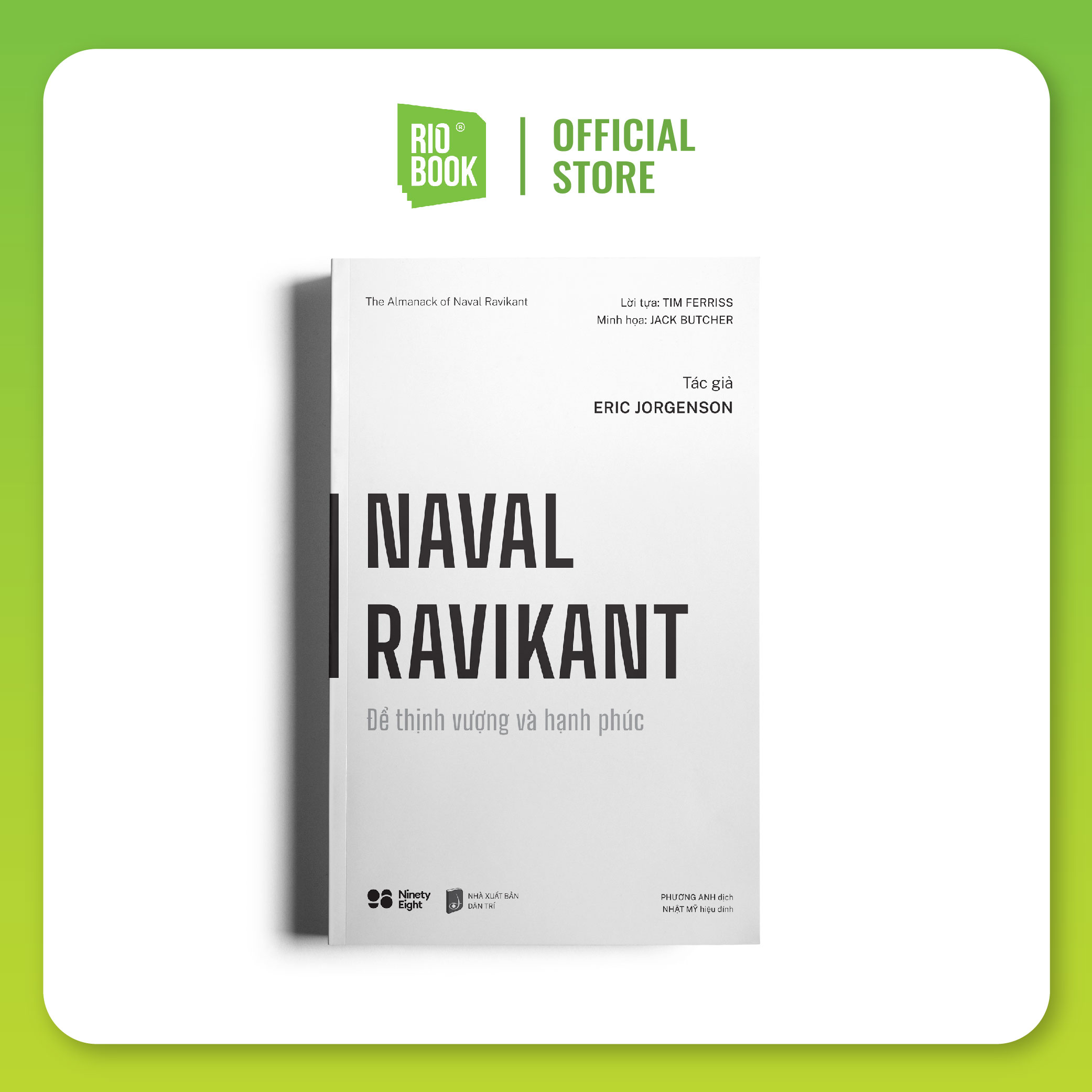 Naval Ravikant - for Prosperity and Happiness
