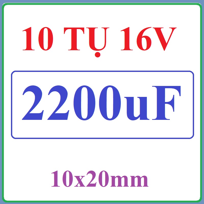 10 tụ 16v – 2200uf / 3300uf capacitor 16v 2200 3300 uf