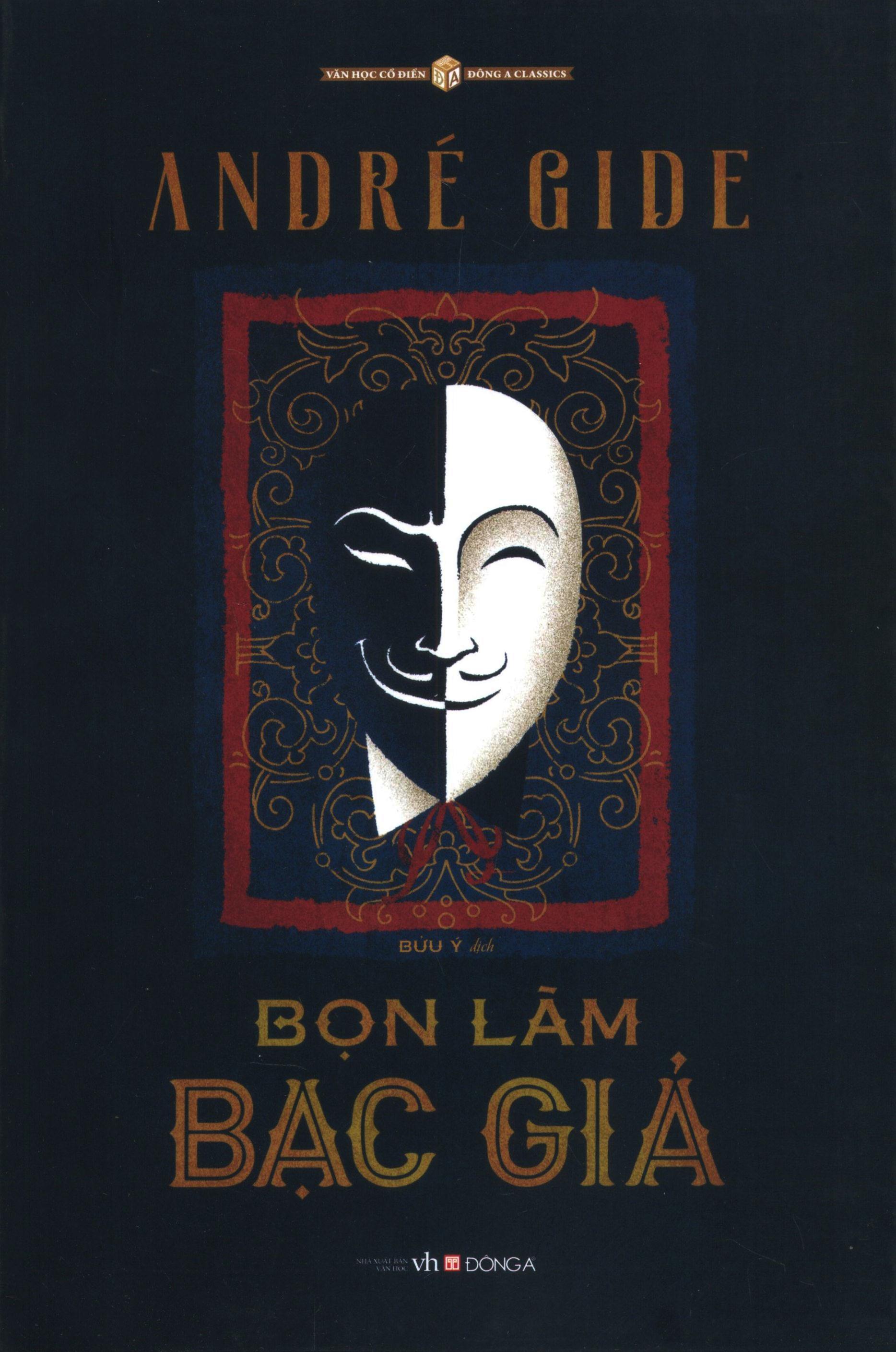 Bọn Làm Bạc Giả - André Gide,Bửu Ý