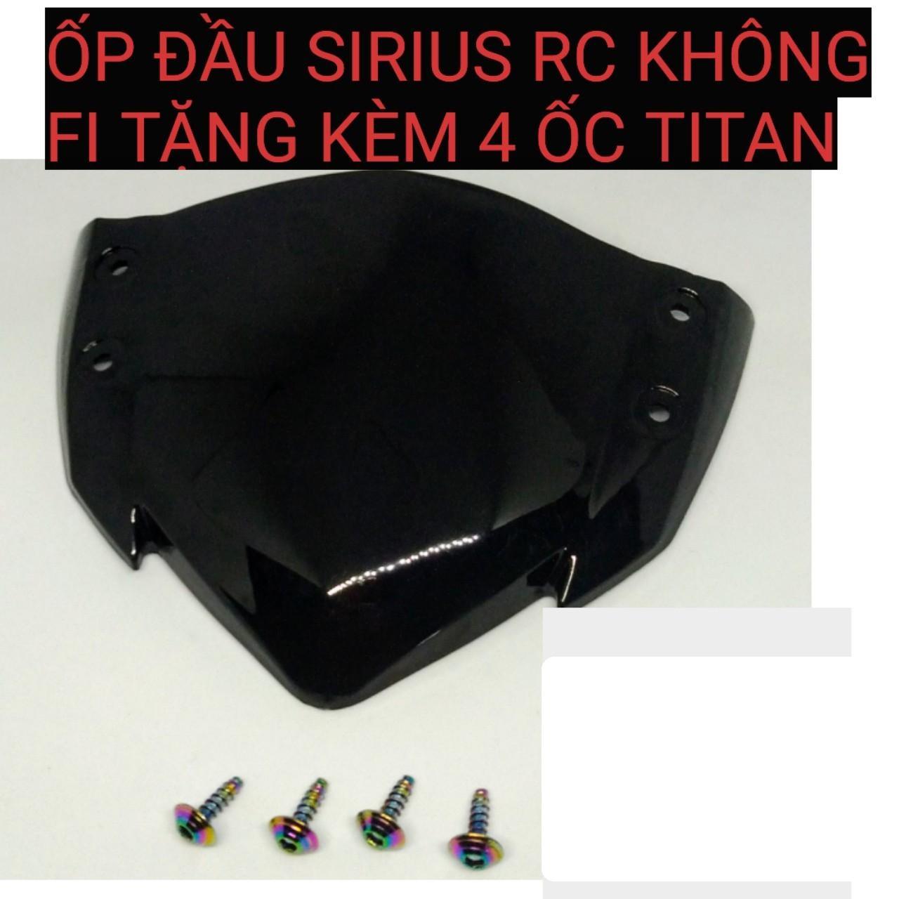Ốp đầu Sirius Rc kiểu INDO tặng kèm 4 ốc titan
