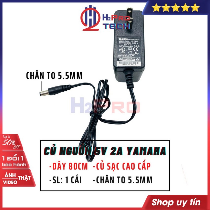 Củ Nguồn 5V 2A, Nguồn Adapter 5V 2A Yamaha Cao Cấp, Dòng Ổn Định, Dùng Cho Tv Box, Camera (Chân Kim/Chân To)-H2Pro Tech