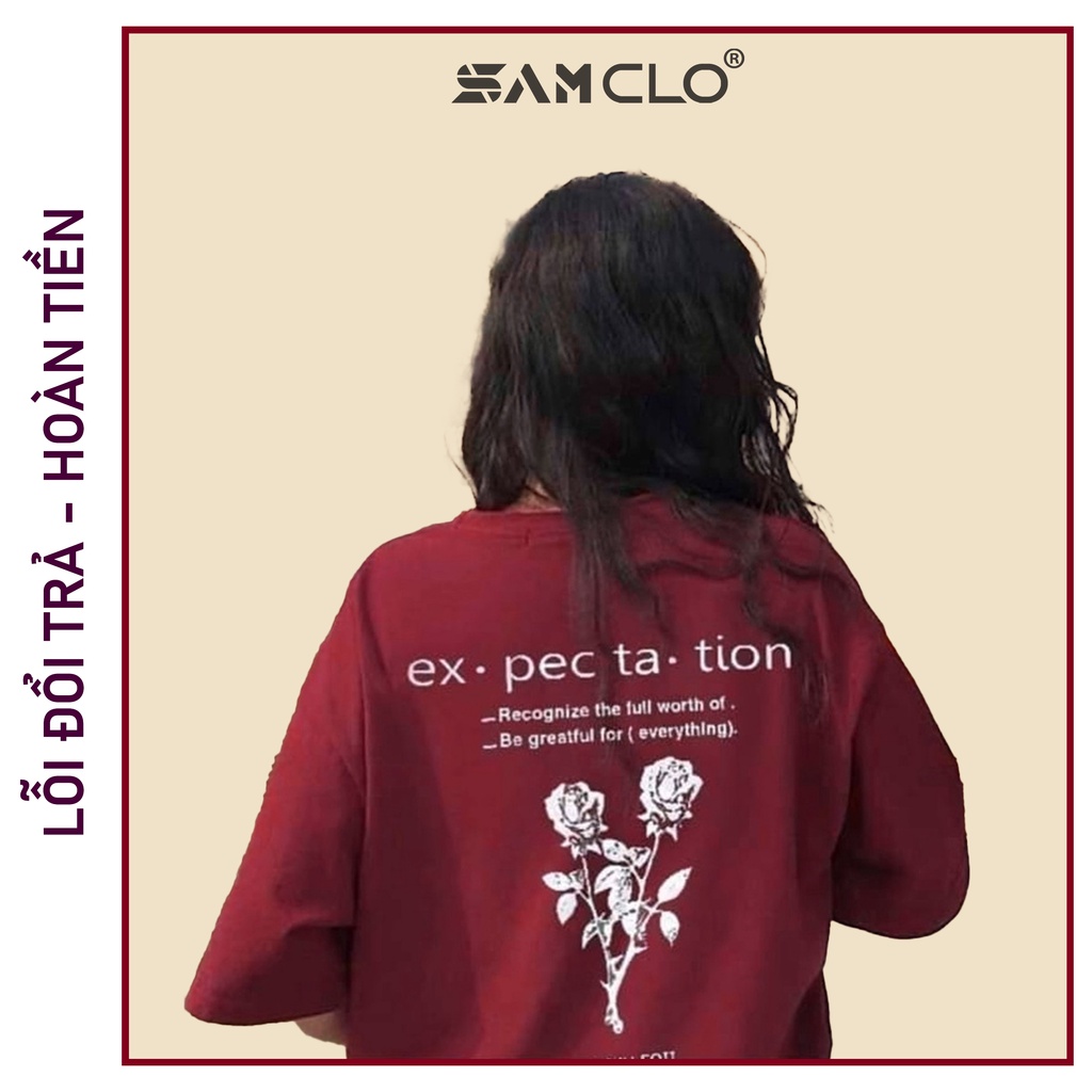 [Hoàn tiền 20%] Áo phông tay lỡ nam nữ SAM CLO form rộng thun Unisex mặc lớp cặp nhóm in hình HOA HỒNG chữ EXPECTATION