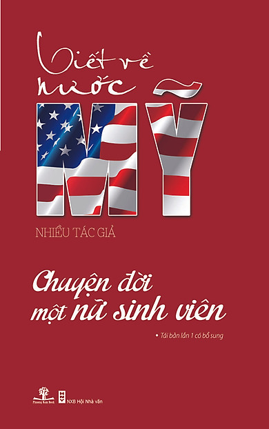 Sách - viết về nước mỹ - chuyện đời một nữ sinh viên - phương nam book