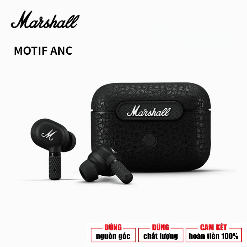 Tai Nghe Marshall MOTIF ANC True Wireless Bluetooth 5.2 Chọn Ngay Tai Nghe