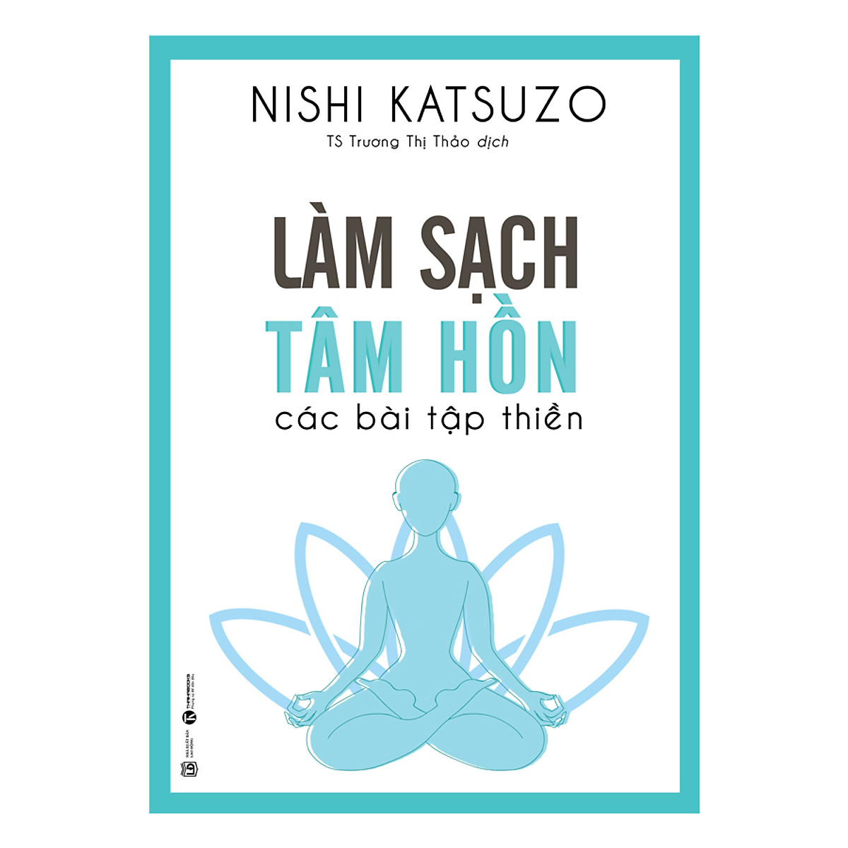 Sách - làm sạch tâm hồn - các bài tập thiền